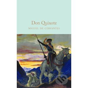 Don Quixote - Miguel de Cervantes Saavedra
