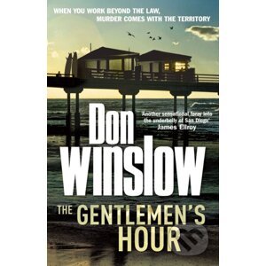 The Gentlemen's Hour - Don Winslow