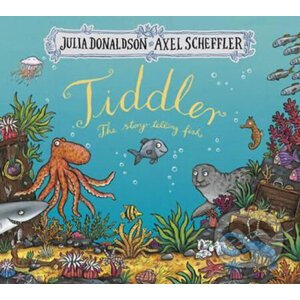 Tiddler - Julia Donaldson, Axel Scheffler (ilustrácie)