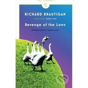 Revenge of the Lawn - Richard Brautigan