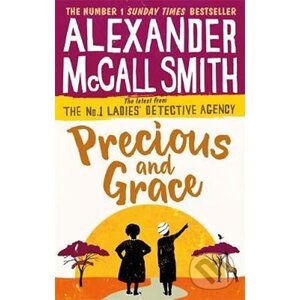 Precious and Grace - Alexander McCall Smith