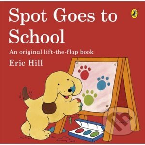 Spot Goes to School - Eric Hill