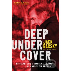 Deep Undercover - Jack Barsky