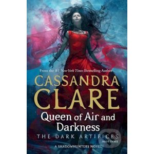 Queen of Air and Darkness - Cassandra Clareová