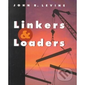 Linkers and Loaders - John R. Levine