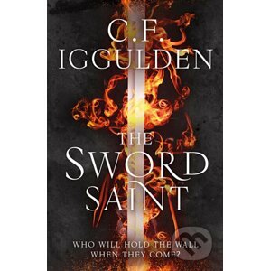 The Sword Saint : Empire of Salt Book III - Conn Iggulden