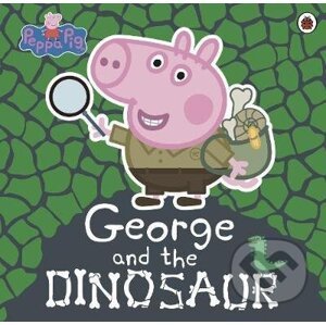 Peppa Pig: George and the Dinosaur - Penguin Books