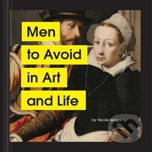 Men to Avoid in Art and Life - Nicole Tersigni