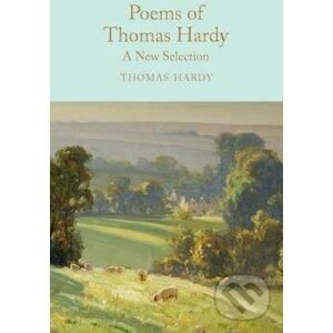 Poems of Thomas Hardy : A New Selection - Thomas Hardy