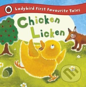 Chicken Licken: Ladybird First - Mandy Ross