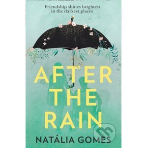 After The Rain - Natália Gomes