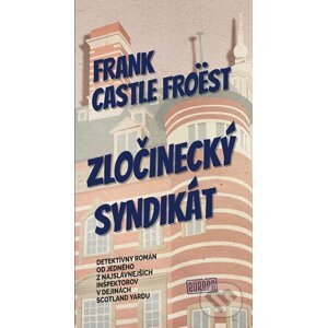 Zločinecký syndikát - Frank Castle Froëst