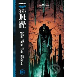 Batman: Earth One (Volume 3) - Geoff Johns, Gary Frank (ilustrátor)