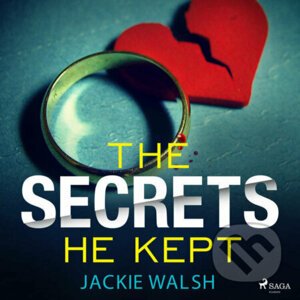 The Secrets He Kept (EN) - Jackie Walsh