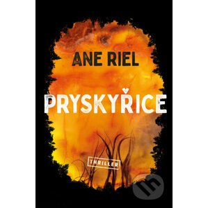 Pryskyřice - Ane Riel