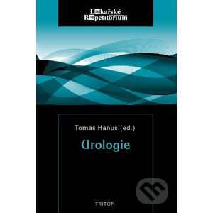 Urologie - Tomáš Hanuš a kol.