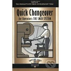 Quick Changeover for Operators: The SMED System - Shigeo Shingo