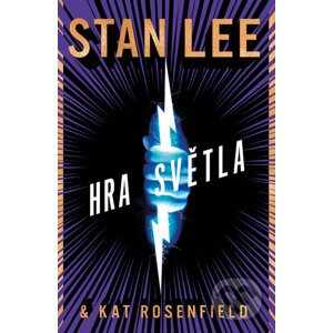 Hra světla - Stan Lee, Kat Rosenfield