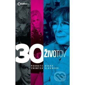 30 životov - Alžbeta Pňačeková a kolektív