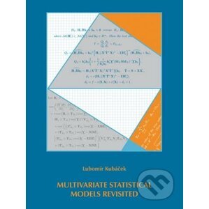 Multivariate statistical Models revisited - Lubomír Kubáček