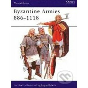 Byzantine Armies 886 - 1118 - Ian Heath