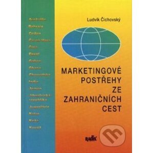 Marketingové postřehy ze zahraničních cest - Ludvík Čichovský