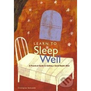 Learn to Sleep Well - Christopher Idzikowski