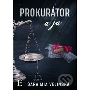 Prokurátor a ja - Sara Mia Velinská