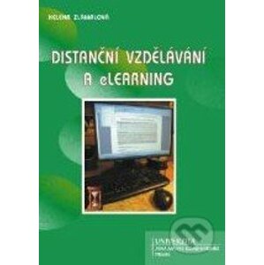 Distanční vzdělávání a eLearning - Helena Zlámalová