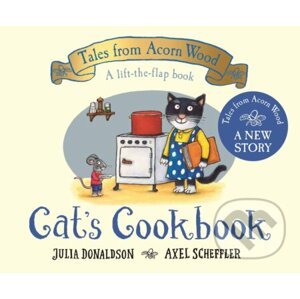 Cat's Cookbook - Julia Donaldson, Axel Scheffler (ilustrátor)