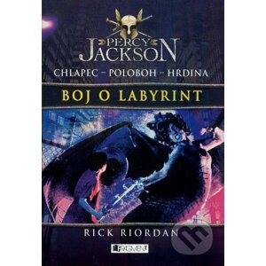 Percy Jackson 4: Boj o labyrint - Rick Riordan