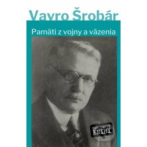 E-kniha Pamäti z vojny a z väzenia - Vavro Šrobár