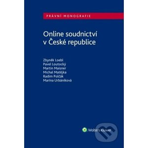 Online soudnictví v České republice - Zbyněk Loebl
