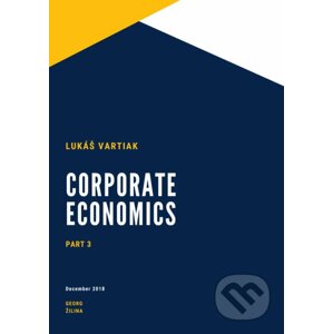 Corporate Ekonomics 3 - Lukáš Vartiak