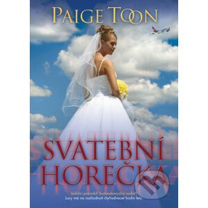 Svatební horečka - Paige Toon