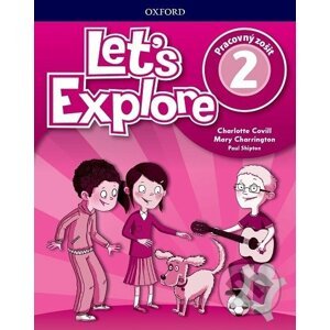Let's Explore 2: Activity book (SK) - Charlotte Covill, Mary Charrington, Paul Shipton
