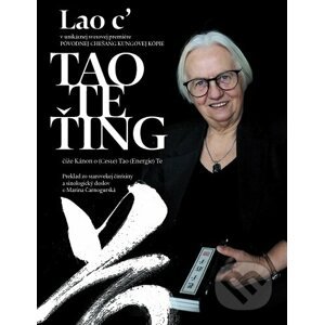 Tao Te Ťing - Lao-c’, Marina Čarnogurská