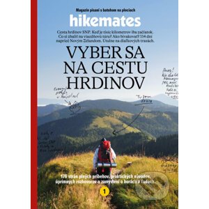 Hikemates - Vyber sa na cestu hrdinov - Hikemates s.r.o.