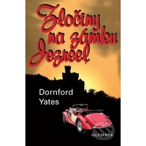 Zločiny na zámku Jezreel - Dornford Yates