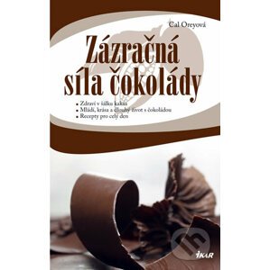 Zázračná síla čokolády - Cal Orey
