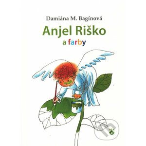 Anjel Riško a farby - Damiána Bagínová