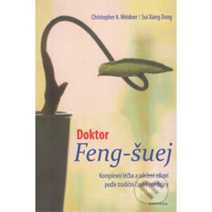 Doktor Feng-šuej - Christopher A. Weidner, Sui Xiang Dong