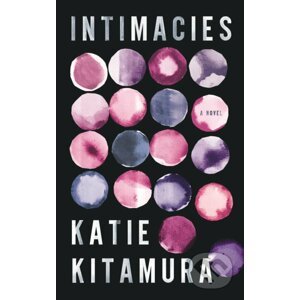 Intimacies - Katie Kitamura