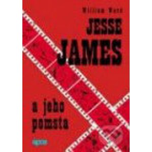 Jesse James a jeho pomsta - William Ward