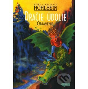 Dračie údolie: Objav - Wolfgang Hohlbein