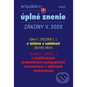 Aktualizácia V/1 2020 - Zákon o výchove a vzdelávaní - Školský zákon - Poradca s.r.o.