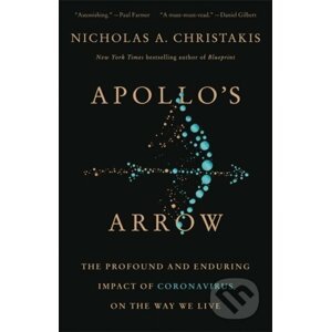 Apollo's Arrow - Nicholas A. Christakis