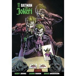 Batman: Tři Jokeři - Geoff Johns