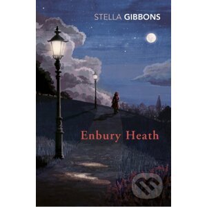 Enbury Heath - Stella Gibbons