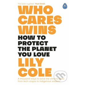 Who Cares Wins - Lily Cole